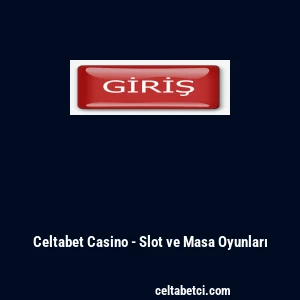 Celtabet Casino - Slot ve Masa Oyunları